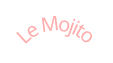 Le Mojito